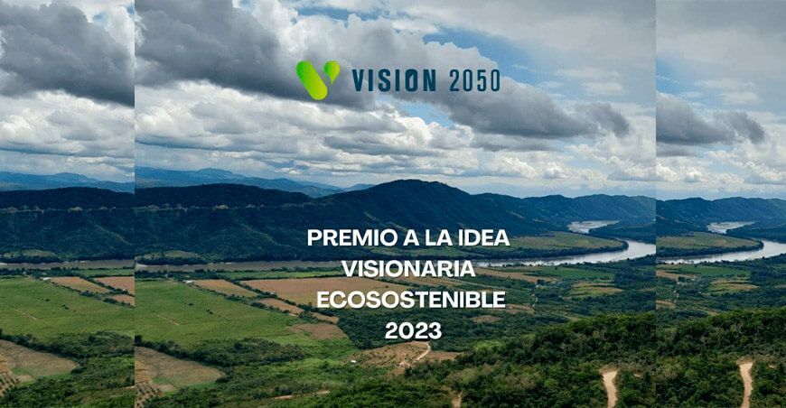 VISIÓN 2050 convoca al Premio a la Idea Visionaria Ecosostenible 2023