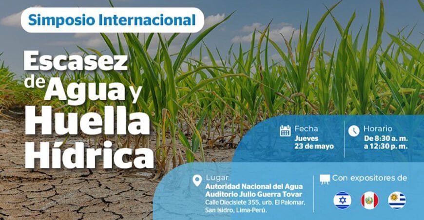 ANA realizará Simposio Internacional: “Escasez de agua y huella hídrica” Perú