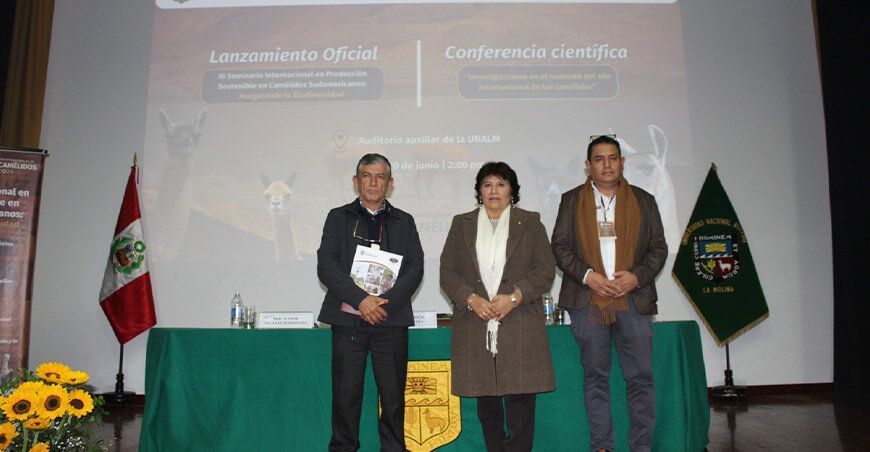 UNALM organiza Seminario Internacional en Producción Sostenible en Camélidos Sudamericanos