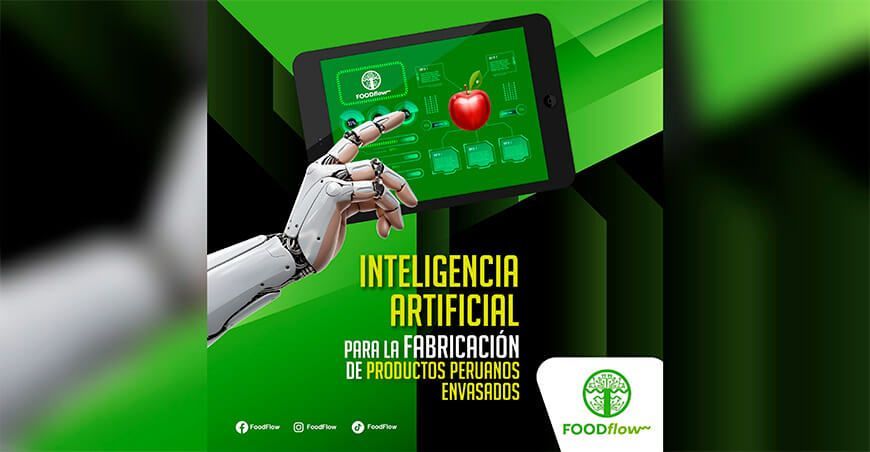 Innovadoras peruanas usan inteligencia artificial para la creación de productos alimenticios envasados