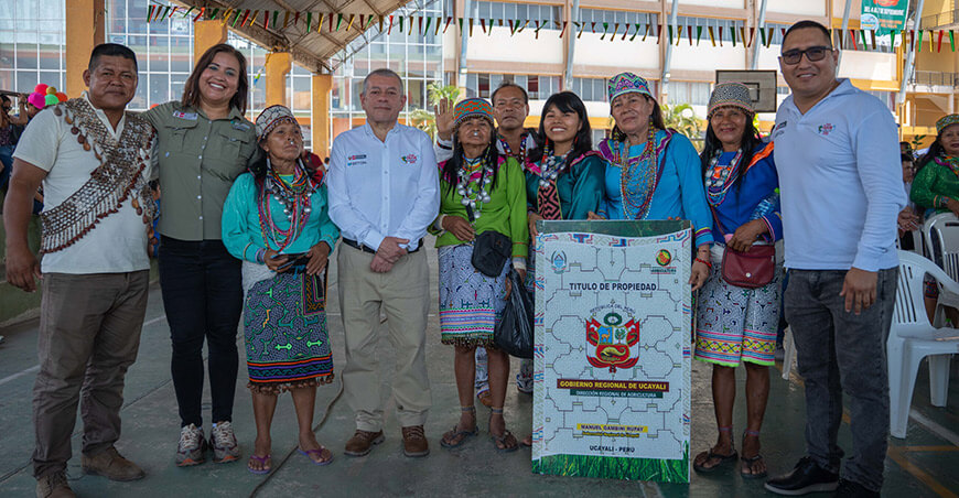 Entregaron títulos de propiedad a 14 comunidades nativas de Ucayali Perú