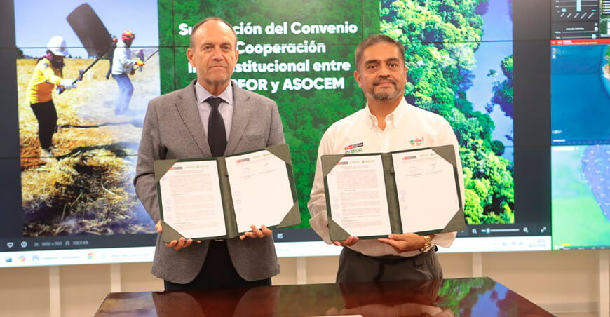 Serfor y Asocem suscriben convenio para prevenir incendios forestales y reducir emisiones de CO₂