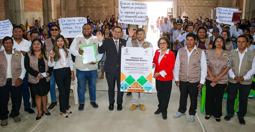 Comunidad campesina San Pedro de Monsefú recibe título de propiedad rural