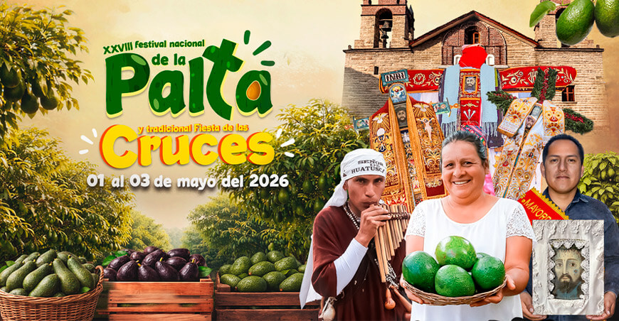 Luricocha invita al XXVIII Festival Nacional de la Palta y Tradicional Fiesta de las Cruces Ayacucho Perú
