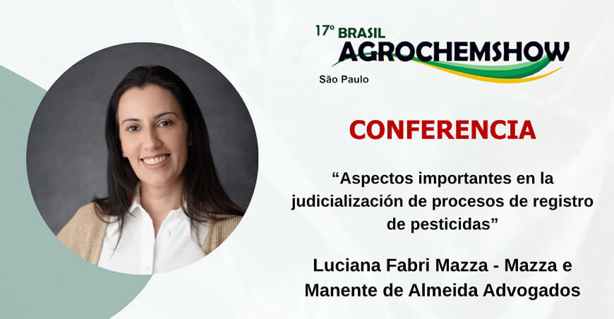 Judicialización de registros de pesticidas será tema central en AgrochemShow