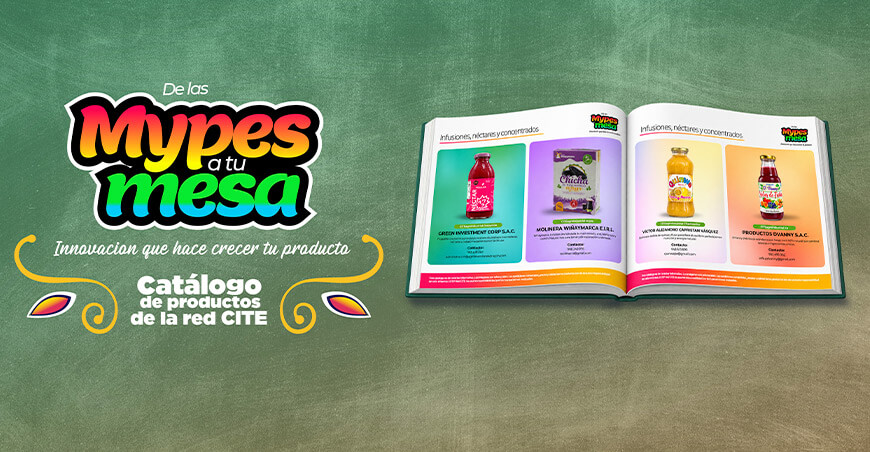 Revisa el catálogo “De las MYPEs a tu mesa” y descubre los productos que nacen del esfuerzo de las unidades productivas del Perú