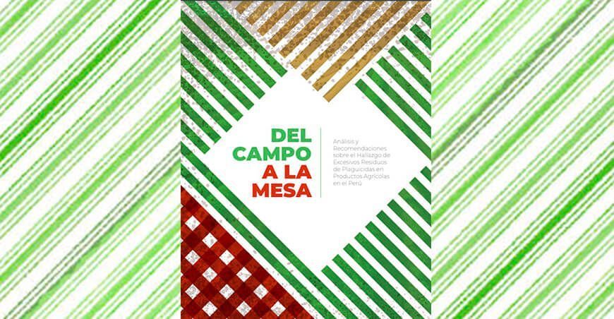 Concytec presenta informe sobre hallazgos de plaguicidas en alimentos en mercados del Perú: Del Campo a la Mesa